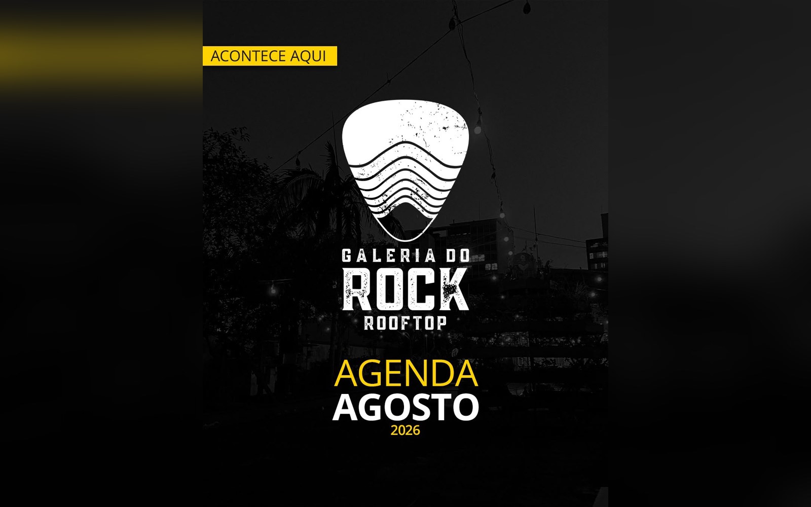 Rooftop Galeria do Rock: agenda de agosto 2026