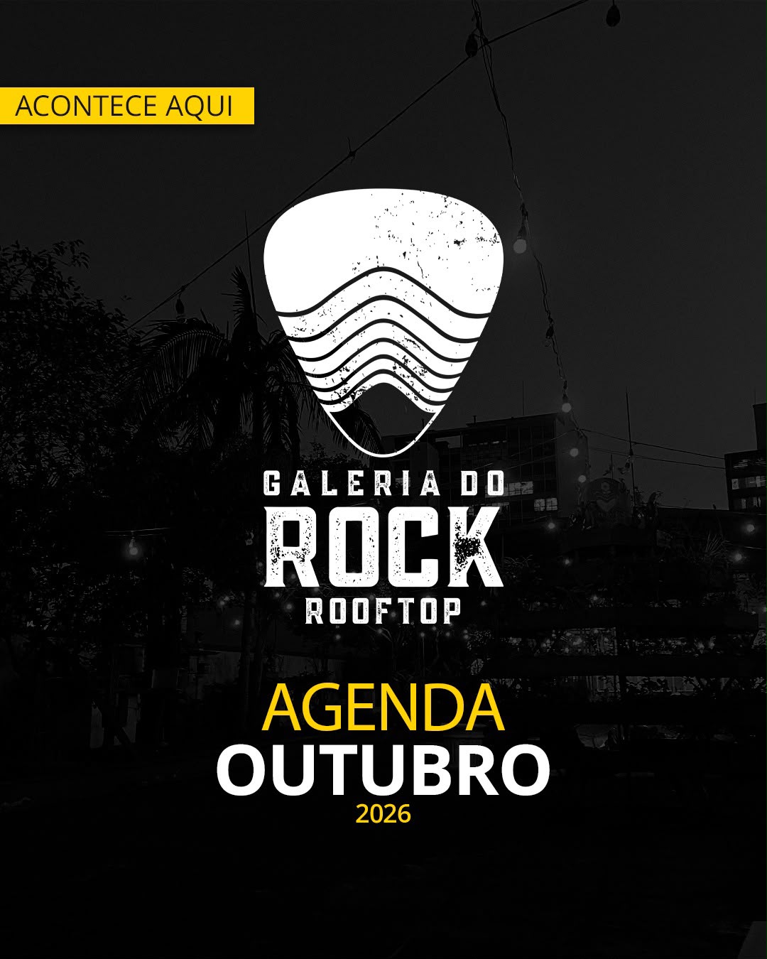 Arte oficial Galeria do Rock Rooftop – Agenda Outubro 2026, com o logo do Rooftop sobre foto noturna do terraço